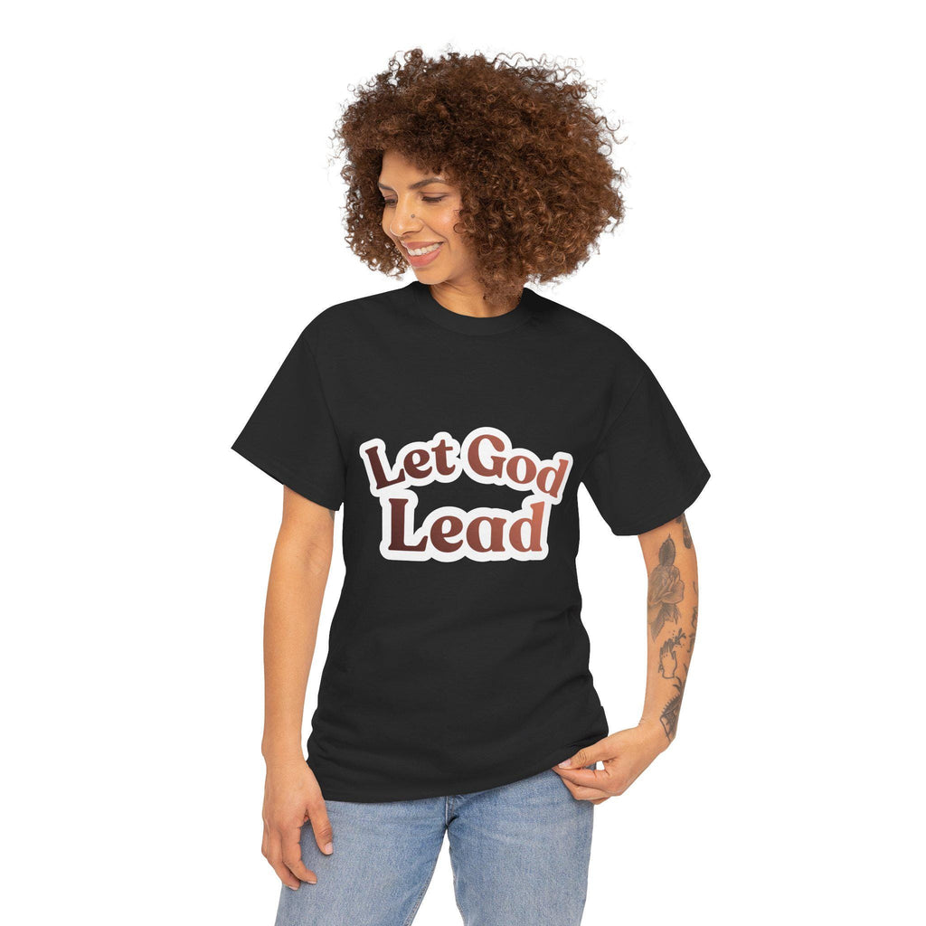 Let God Lead — Faith & Inspiration Christian Graphic Tee (Unisex) - new